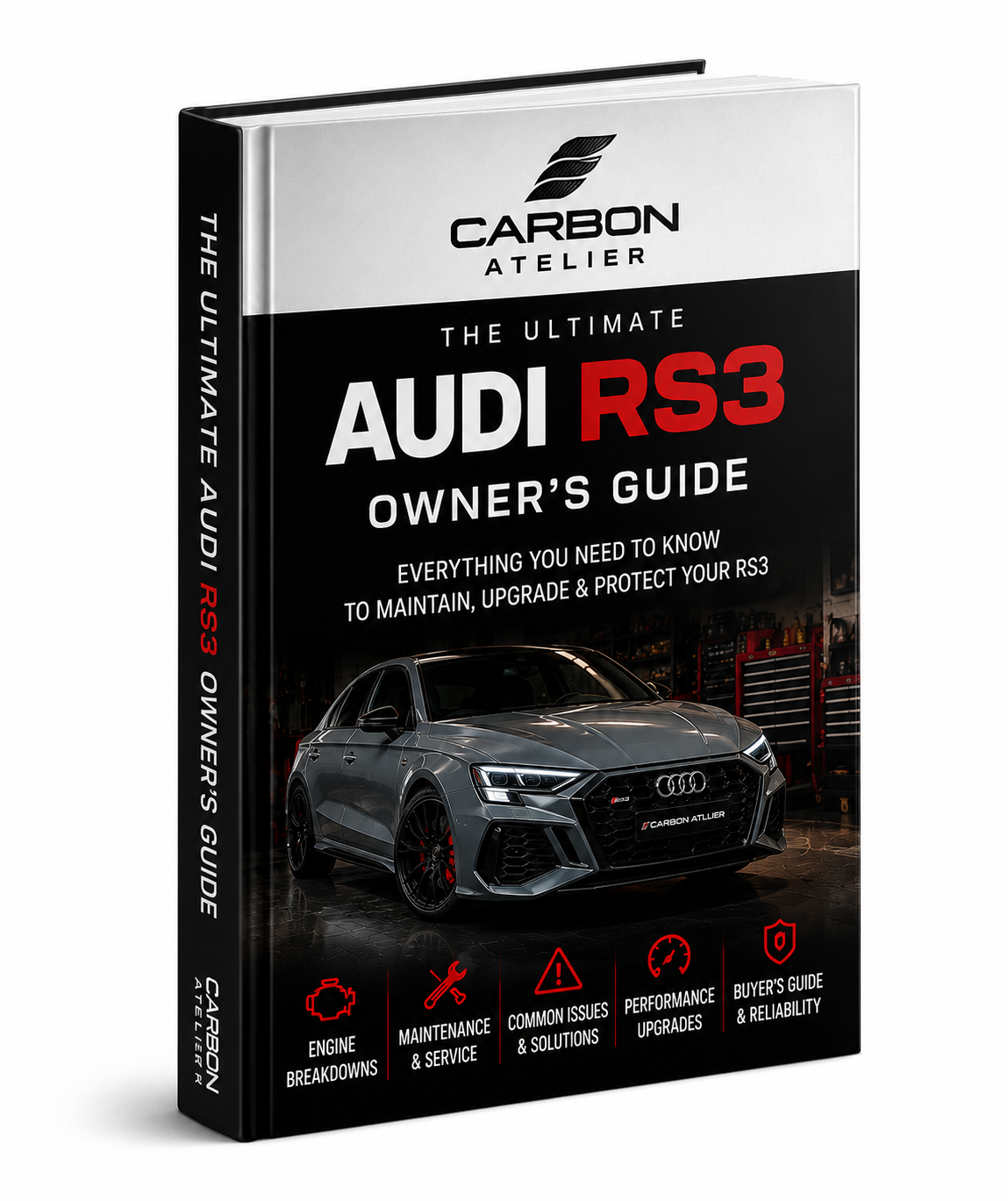 The Ultimate Audi RS3 Owner’s Guide (PDF) | Engine, Maintenance & Buying Guide