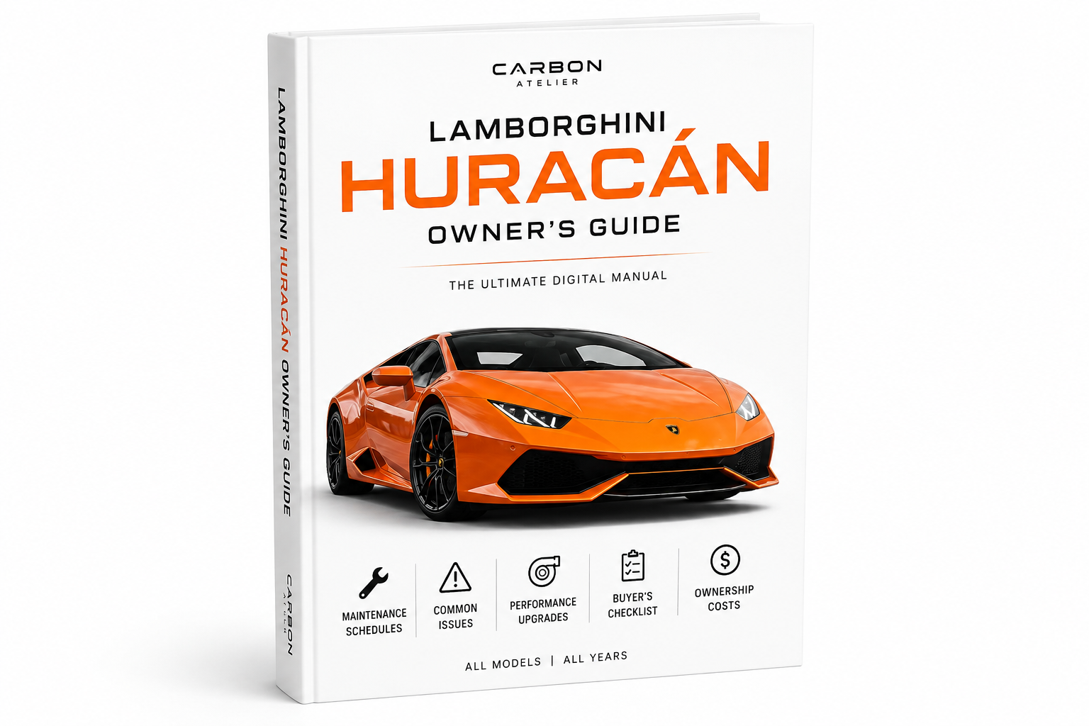 The Ultimate Lamborghini Huracán Owner's Guide