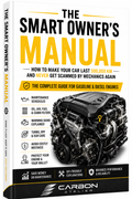The Smart Owner's Manual – The Complete Guide for Gasoline & Diesel Engines