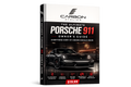 The Ultimate Porsche 911 Owner’s Guide